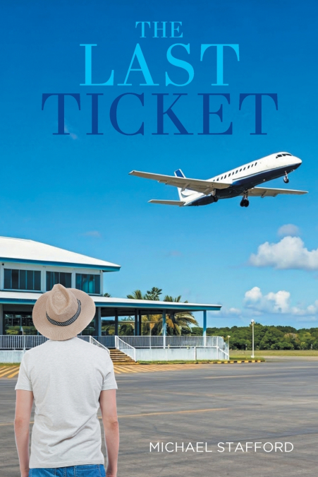 THE LAST TICKET