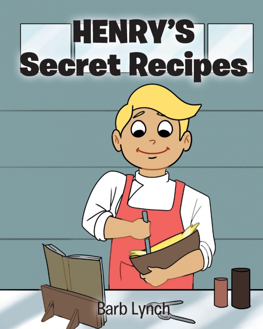 Henry’s Secret Recipes