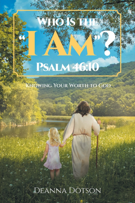 Who Is the 'I Am'? Psalm 46