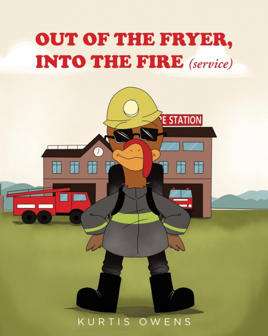 OUT OF THE FRYER, INTO THE FIRE (SERVICE)