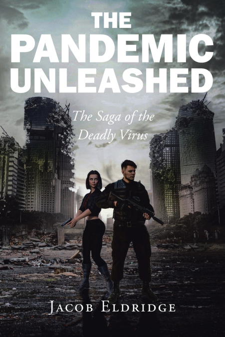 The Pandemic Unleashed