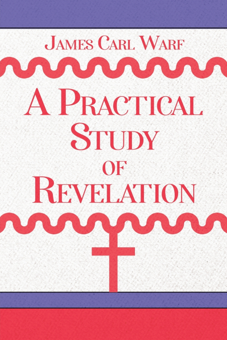 A Practical Study of Revelation