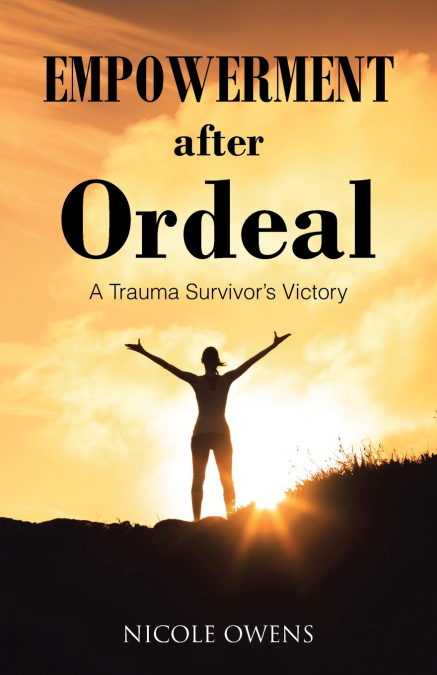 Empowerment after Ordeal
