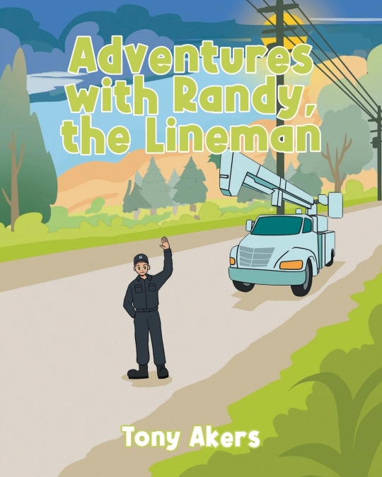 Adventures with Randy, the Lineman