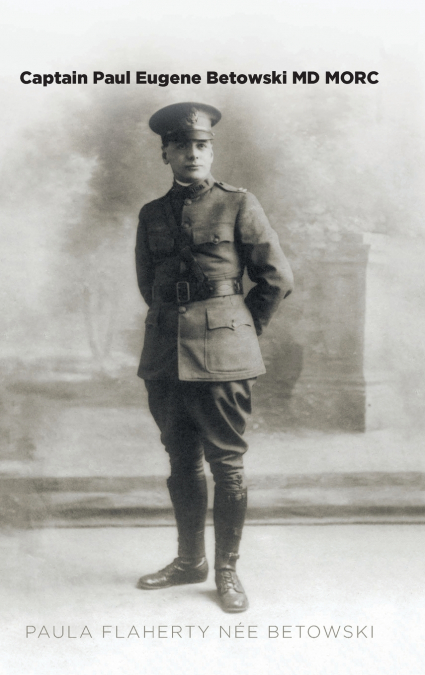 Captain Paul Eugene Betowski MD MORC