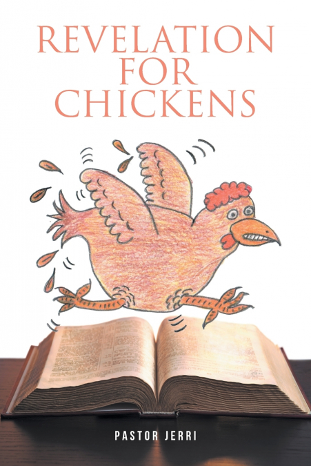 Revelation for Chickens