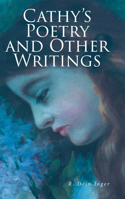 Cathy’s Poetry and Other Writings