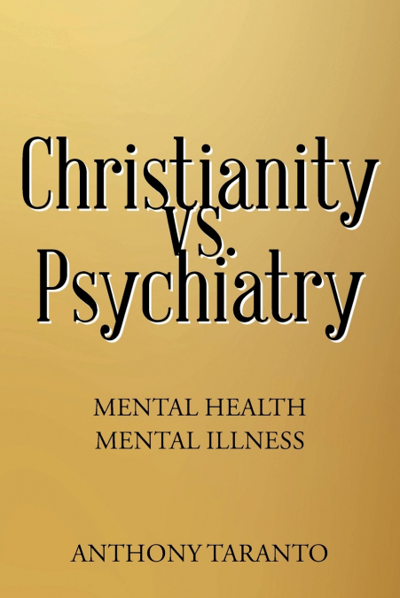 Christianity vs. Psychiatry