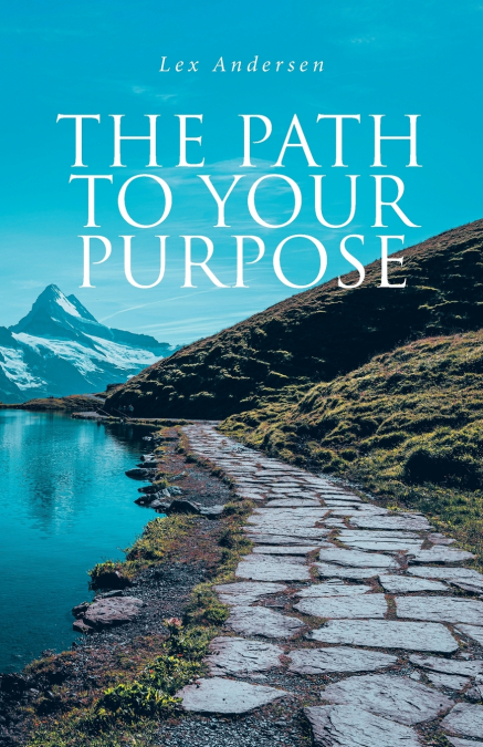The Path to Your Purpose
