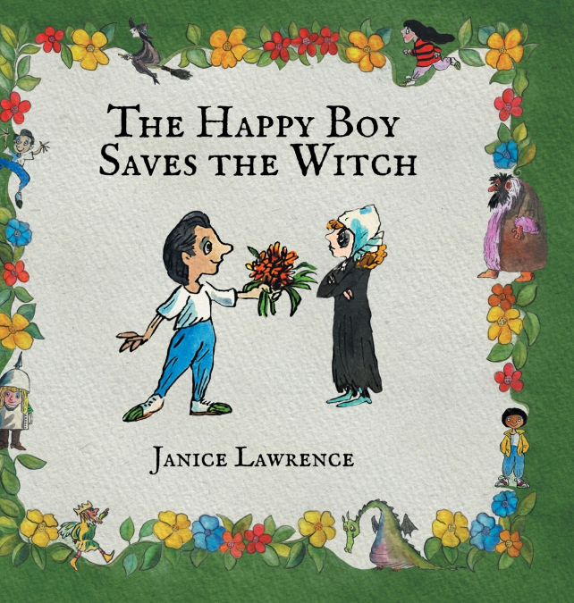 The Happy Boy Saves the Witch