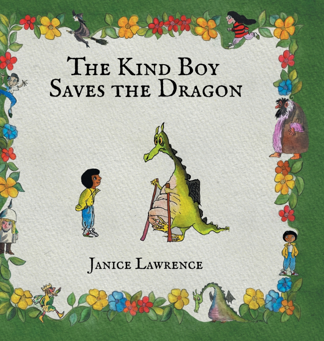 The Kind Boy Saves the Dragon