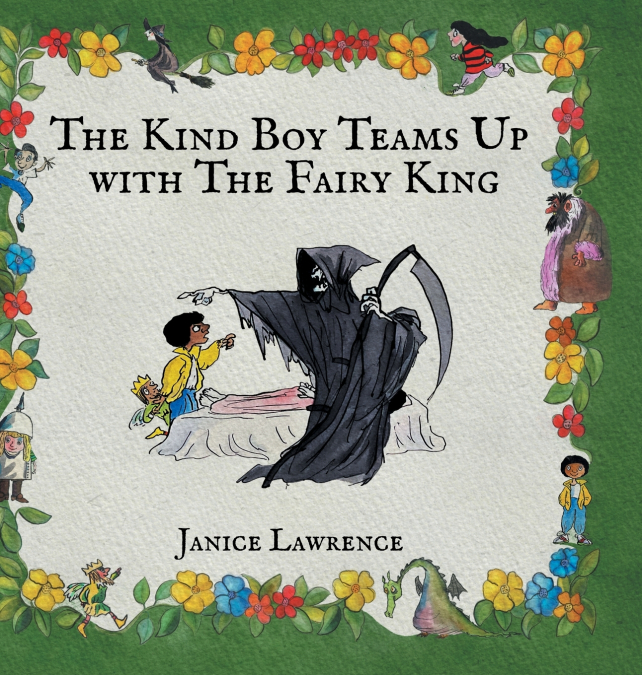 The Kind Boy Teams Up with The Fairy King