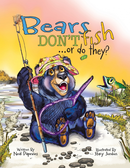 Bears Don’t Fish . . . or do they?