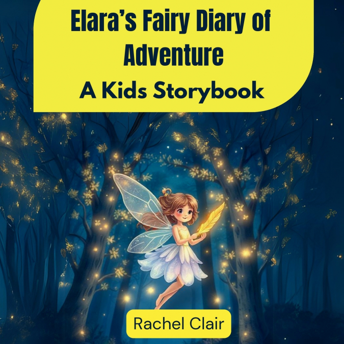 Elara’s Fairy Diary of Adventure