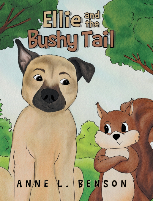 Ellie and the Bushy Tail
