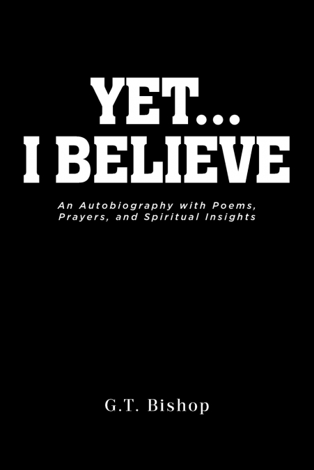 Yet... I Believe