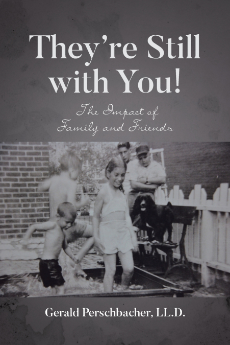They’re Still with You!
