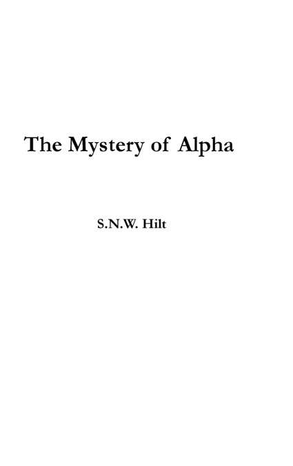 The Mystery of Alpha