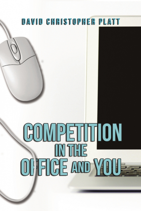 Competition In the Office and You