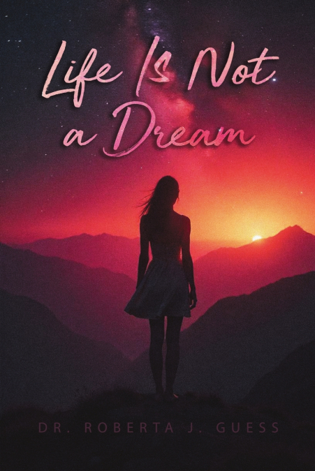 Life Is Not a Dream