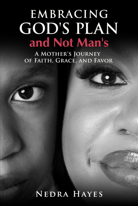 Embracing God’s Plan and Not Man’s