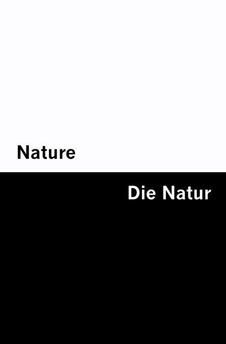 Nature / Die Natur [Bilingual Edition] - English & German