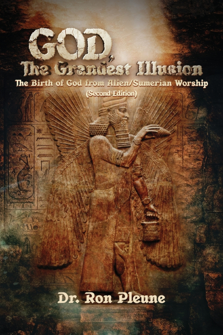 God, The Grandest Illusion