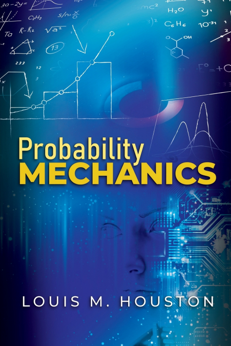 Probability Mechanics
