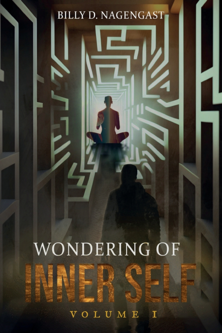 Wondering of Inner Self (Volume 1)