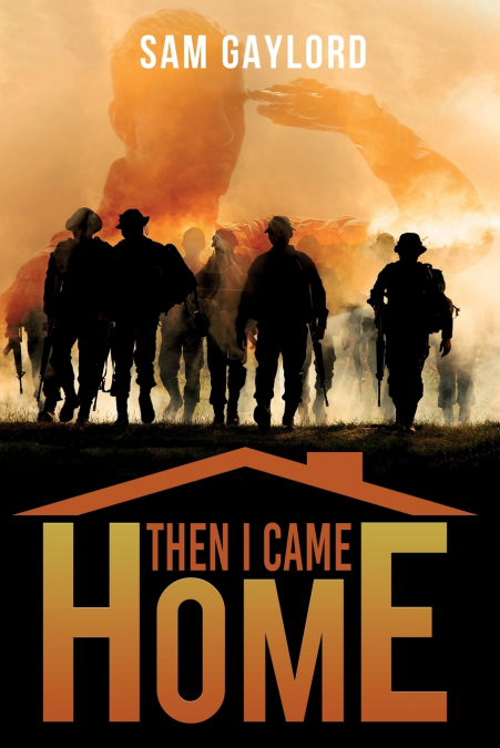 Then I Came Home