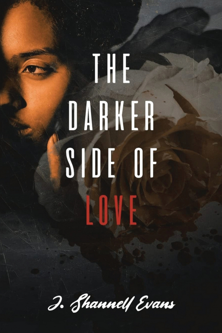 The Darker Side of Love