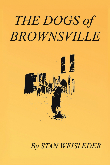 The Dogs of Brownsville