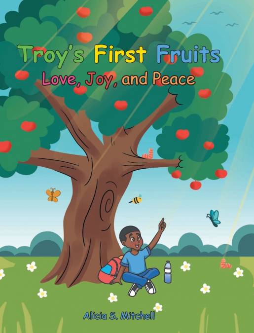 Troy’s First Fruits