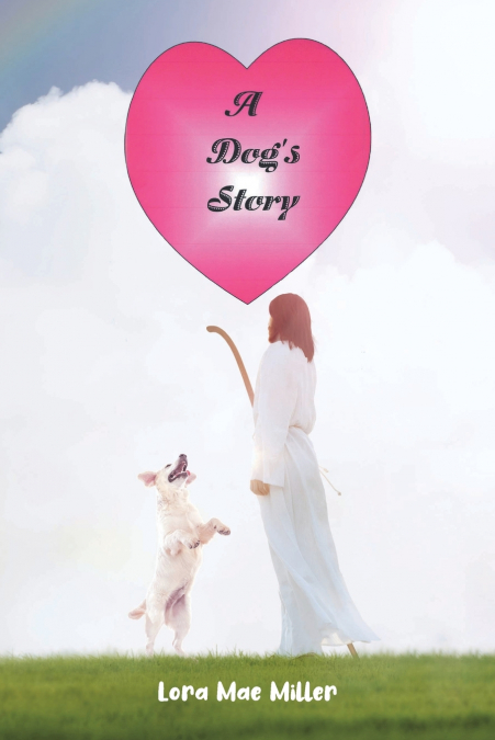 A Dog’s Story