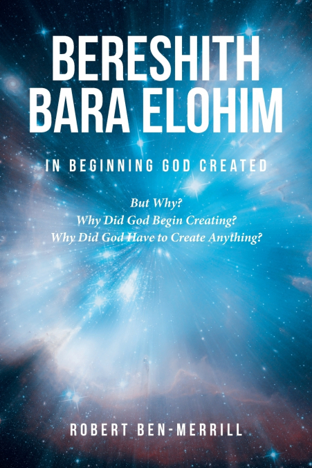 Bereshith Bara Elohim In Beginning God Created