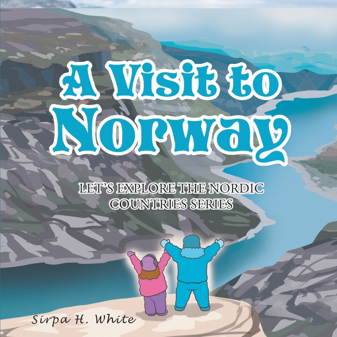 A Visit to Norway
