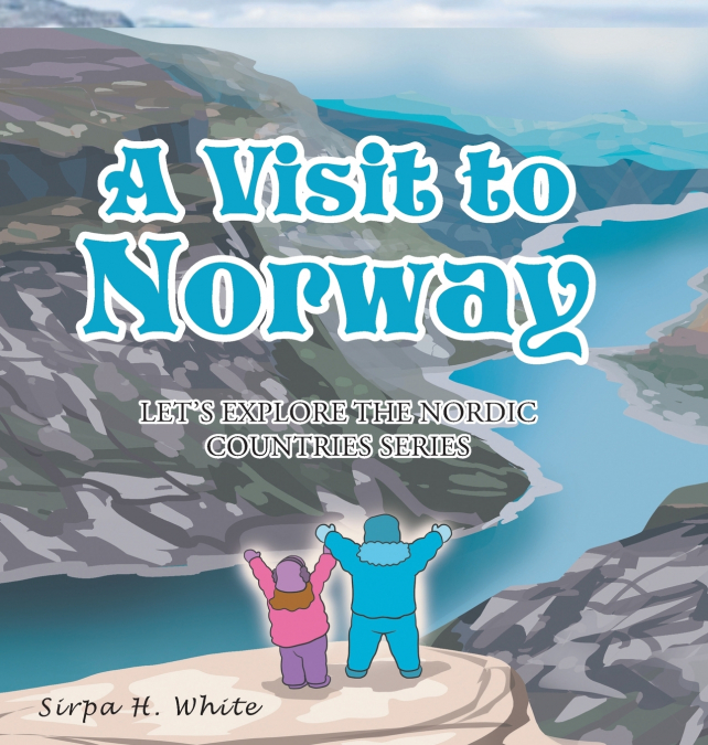 A Visit to Norway