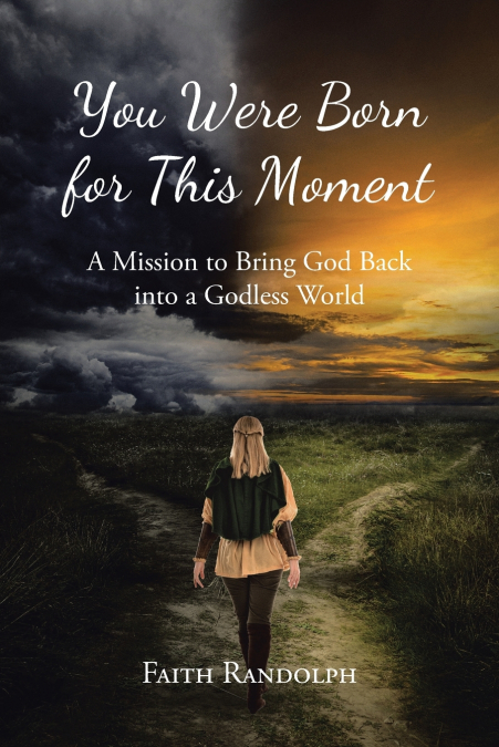 You Were Born for This Moment