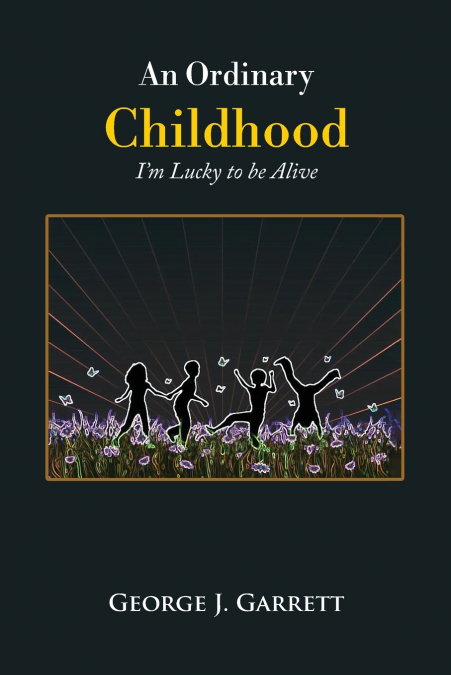 An Ordinary Childhood