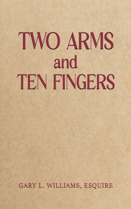 Two Arms and Ten Fingers