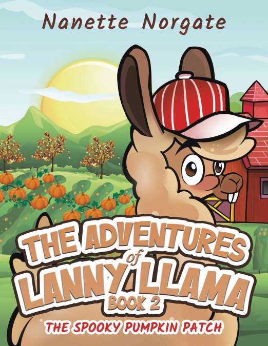 The Adventures of Lanny Llama - Book 2