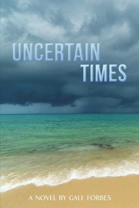 Uncertain Times
