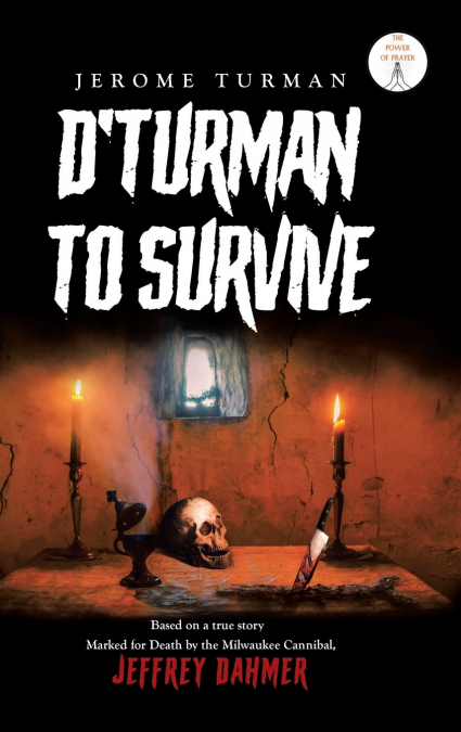 D’Turman To Survive