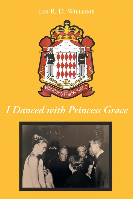 I Danced with Princess Grace