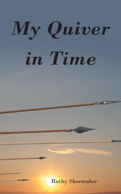 My Quiver In Time