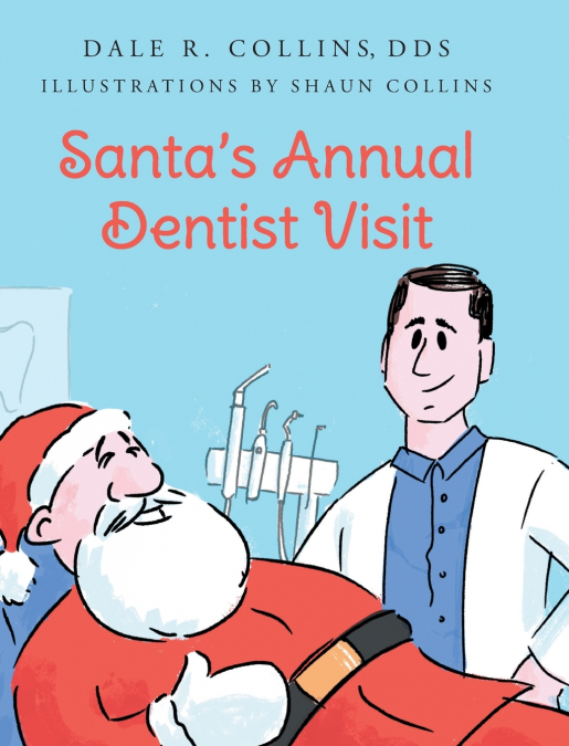 Santa’s Annual Dentist Visit