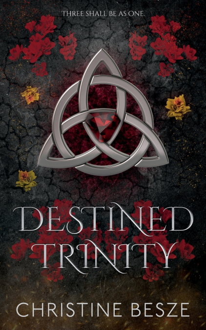 Destined Trinity