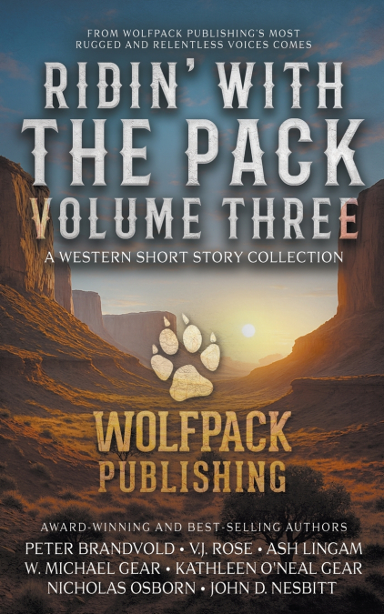 Ridin’ with the Pack Volume Three