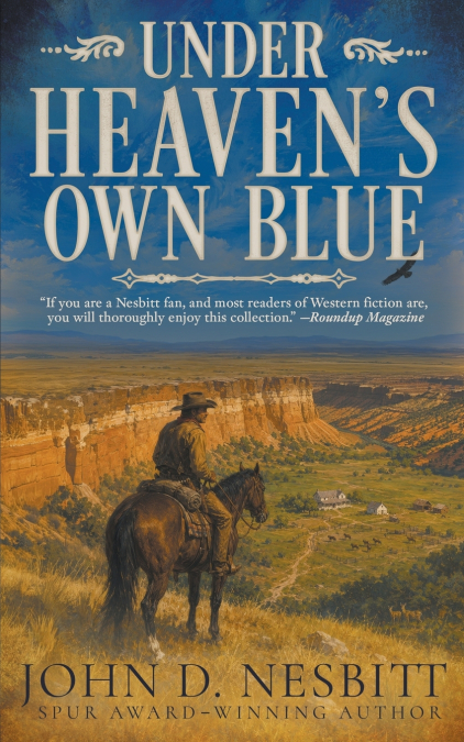 Under Heaven’s Own Blue