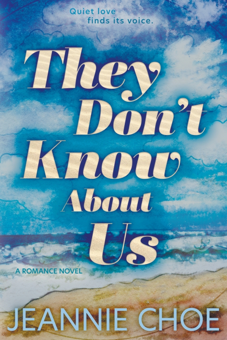 They Don’t Know About Us
